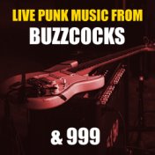 Live Punk Music From Buzzcocks & 999