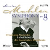 Gustav Mahler: Symphony No. 8