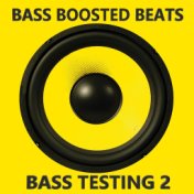 Bass Boosted Beats