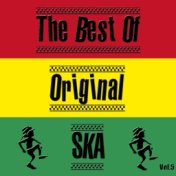 The Best Of Original Ska Vol. 5