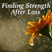 Finding Strength After Loss