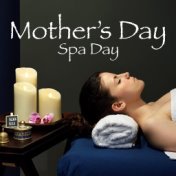 Mother's Day Spa Day