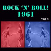 Rock 'n' Roll! 1961 Vol 2