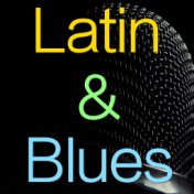 Latin & Blues