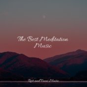 The Best Meditation Music