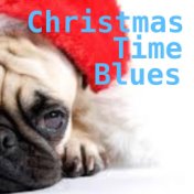 Christmas Time Blues