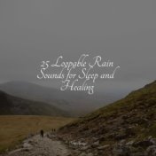 25 Loopable Rain Sounds for Sleep and Healing