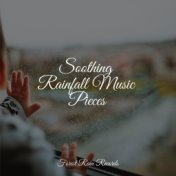 Soothing Rainfall Music Pieces