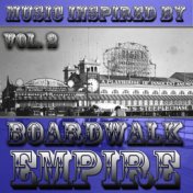 Music Inspired By "Boardwalk Empire" Vol. 2