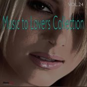 Music to Lovers Collection, Vol. 24