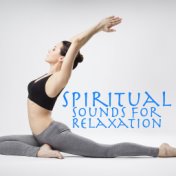 Spiritual Sounds For Relaxation