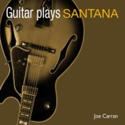 Guitar Plays Santana