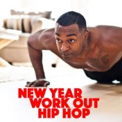 New Year Work Out Hip Hop