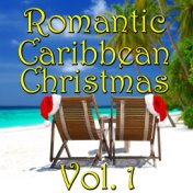 Romantic Caribbean Christmas, Vol. 1