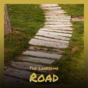 The Lonesome Road