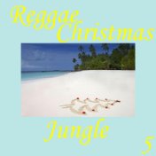 Reggae Christmas Jungle, Vol. 5
