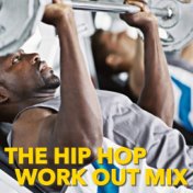 The Hip Hop Work Out Mix
