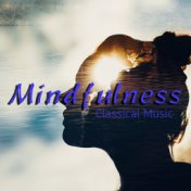 Mindfulness: Classical Music