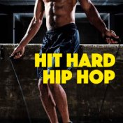 Hit Hard Hip Hop