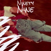 Ninety Nine