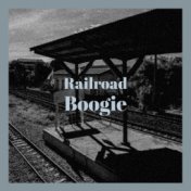 Railroad Boogie