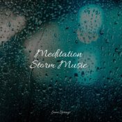 Meditation Storm Music