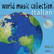 World Music Collection: Italian Music, Vol. 3