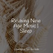 Relaxing New Age Music | Sleep