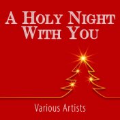 A Holy Night With You