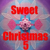 Sweet Christmas, Vol. 5