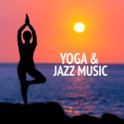 Yoga & Jazz Music