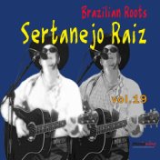 Brazilian Roots: Sertanejo Raiz, Vol. 19