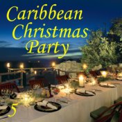 Caribbean Christmas Party, Vol. 5