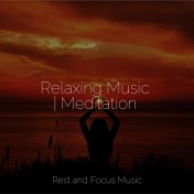 Relaxing Music | Meditation