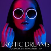 Erotic Dreams: Red Lipstick Naked Girls Dancing House Songs Selection