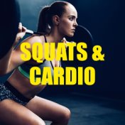 Squats & Cardio