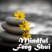 Mindful Feng Shui