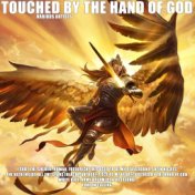 Touched By The Hand Of God