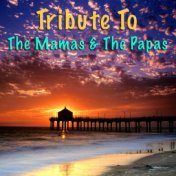Tribute To The Mamas & The Papas (Live)