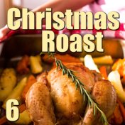 Christmas Roast, Vol. 6