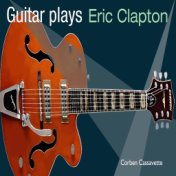 Guitar Plays Eric Clapton