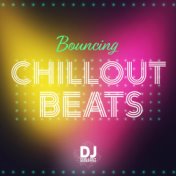Bouncing Chillout Beats (Music for Relax, Party, Workout, Study, Gaming, Work)