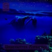 Underwater Ambience: Sleep Paralysis Therapy, Chronic Pain Treatment (Water ASMR)