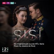 Sisi (Die Originalmusik aus der RTL+ Serie)