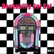 Rockabilly Go! Go! Vol 2