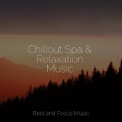 Chillout Spa & Relaxation Music