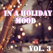 In A Holiday Mood, Vol. 3