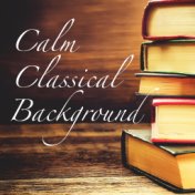 Calm Classical Background