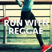 Run With Reggae