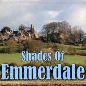 Shades Of "Emmerdale"